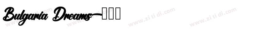 Bulgaria Dreams字体转换